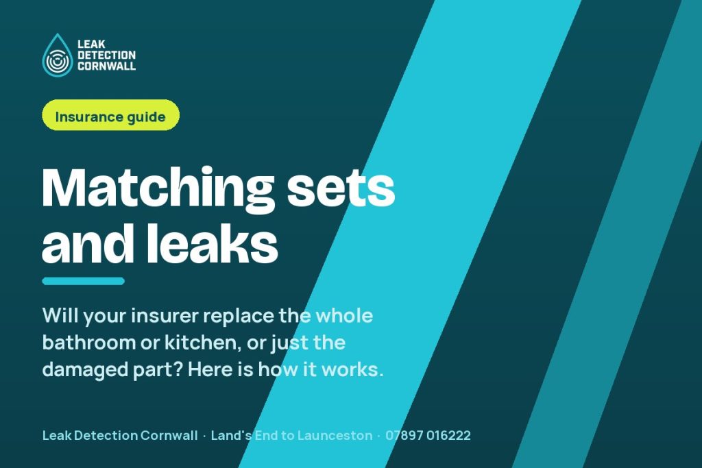 Matching Set Insurance Cover and Water Leaks: Will It All Be Replaced?