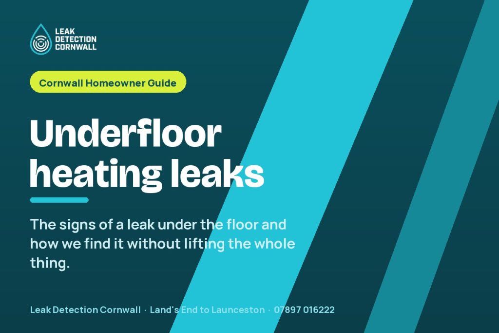 Underfloor Heating Leak: How It Is Found Without Lifting the Floor
