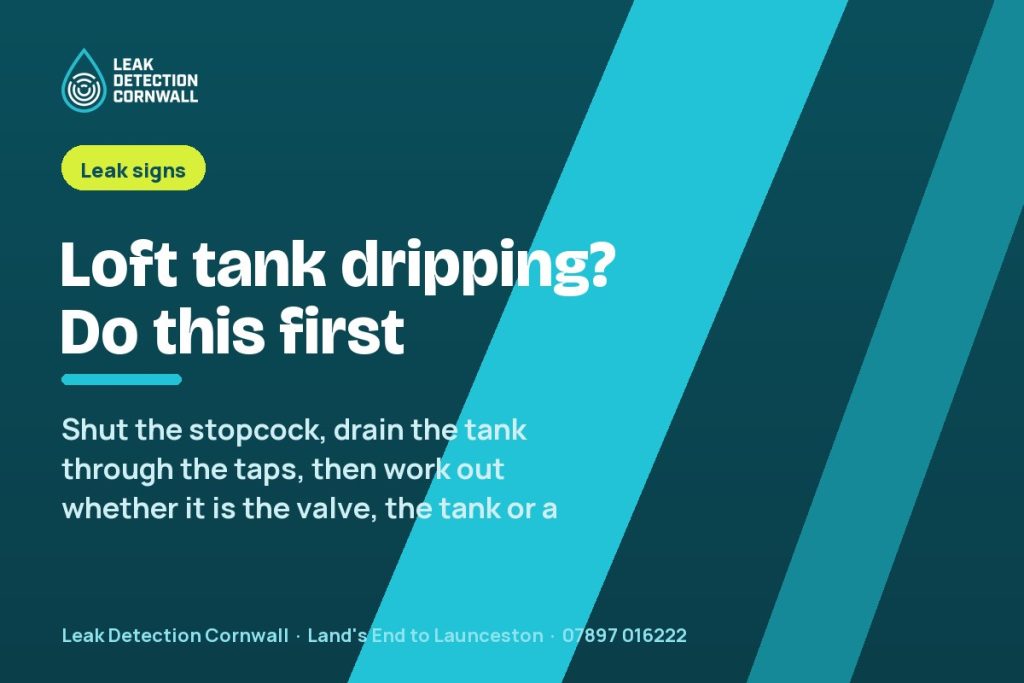 Cold Water Tank in the Loft Overflowing or Leaking: What to Do | Leak Detection Cornwall