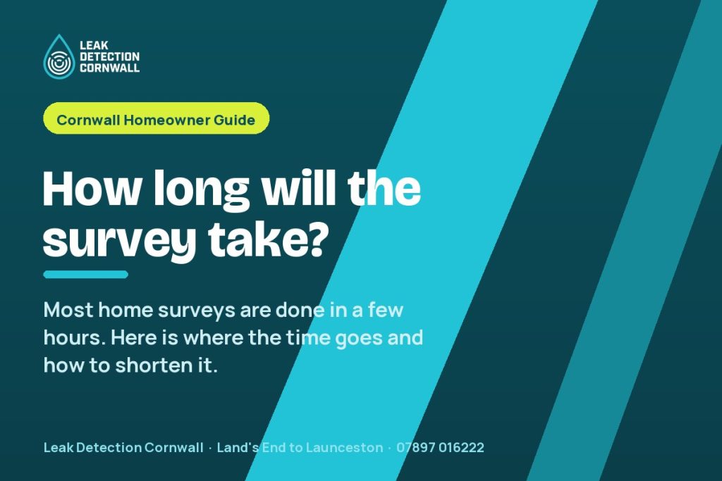 How Long Does Leak Detection Take? A Realistic Timeline | Leak Detection Cornwall
