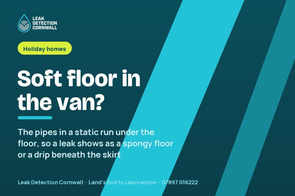 Water Leak in a Static Caravan or Holiday Lodge: What to Check | Leak Detection Cornwall